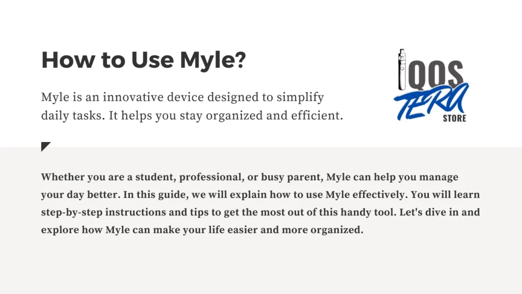 How to Use Myle